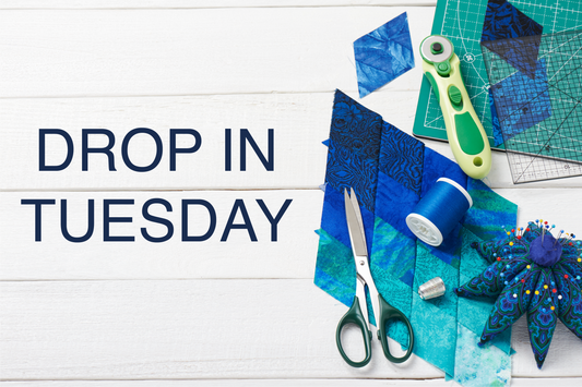 Drop in Tuesday