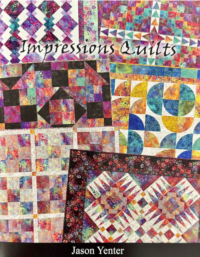 Impressions Quilts Book by Jason Yenter