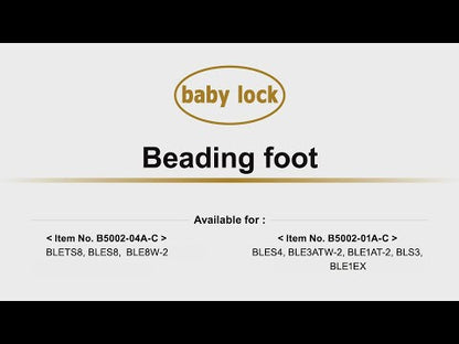 Babylock beading foot
